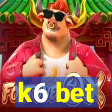 k6 bet